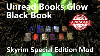 Unread Books Glow Black Book | Skyrim Special Edition Mod | Xbox | PC