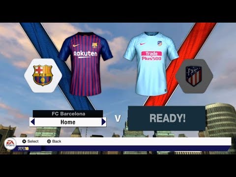 Fifa 19 Mod Fifa 18 Preview Game Ps Vita Barcelona Vs Atletico Madrid Youtube