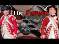 The Best Regiment in the British Army? - &quot;The Pattern&quot; w/ Robbie MacNiven