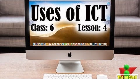 Uses of ICT question answer class 6 English Assam
