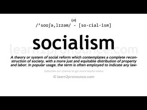 Pronunciation of Socialism | Definition of Socialism