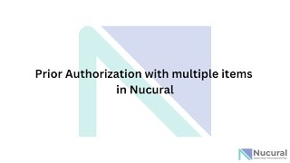 Prior Authorization with multiple items | Nucural | PAS