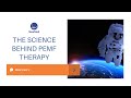 The science behind pulsed electromagnetic field pemf therapy how it works
