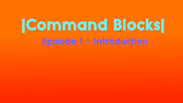 |Command Blocks| Episode 1