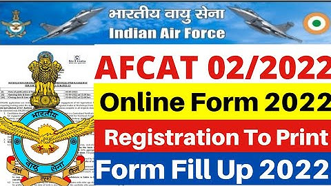 Indian Air force AFCAT 02/2022 Online Form 2022 kaise bhare | AFCAT 02/2022 Online Form Fillup 2022