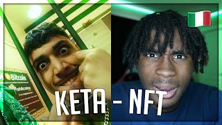 KETA - NFT (OFFICIAL VIDEO) REACTION !!! 🇮🇹