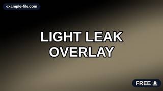 Light Leak Overlay — Free 1080p (No Copyright, No Watermark)