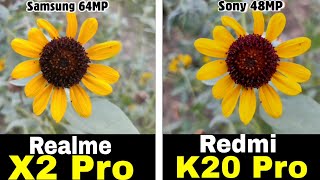 Realme X2 Pro Vs Redmi K20 Pro : Camera Test