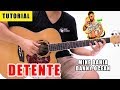 Cómo tocar DETENTE de Mike Bahia, Danny Ocean en Guitarra (Tutorial + PDF GRATIS) 🙋‍♂️