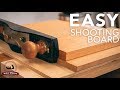 The Shooting Board - Must Have Shop Jig