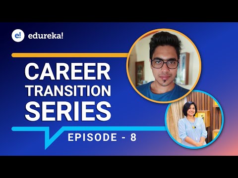 Career Transition Series - Episode 8 | Business Analyst &amp; Data Science Transition | Edureka Reviews