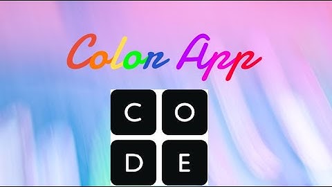 how to make a color app in code.org app lab