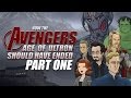 How the avengers age of ultron should have ended  part one