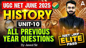 UGC NET History | Unit 10 All Previous Year Questions By Jawed Sir