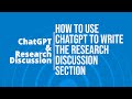 How to use chatgpt for discussion section in a research study