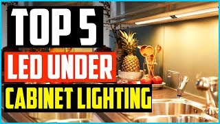 Top 5 Best LED Under Cabinet Lighting in 2024