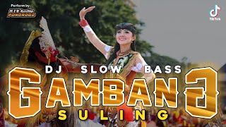 DJ Gambang Suling Slow Bass || KTN Audio Ponorogo