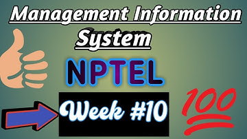 Management Information System @NPTEL,#Week 10 Answers....