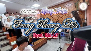 TRONG HOANG ĐỊA | Dom. Bùi Lữ | Ca Đoàn Mông Triệu | Giáo Xứ Fatima Bình Triệu