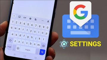 Apply These GBOARD Settings to SUPERCHARGE Your Typing 2023