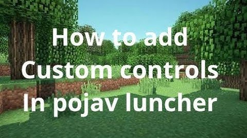 How to add custom controls in pojav luncher