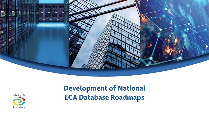 Development of National LCA Database Roadmaps: overview video