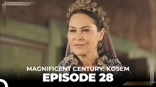 Magnificent Century: Kosem Episode 28 (English Subtitle)
