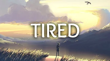 Alan Walker - Tired (Lyrics) ft. Gavin James