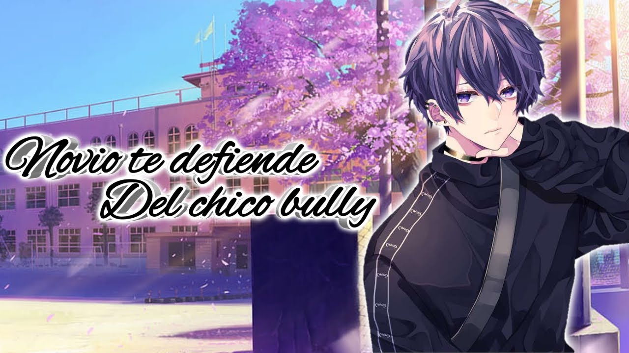 Novio te defiende de bully || RodriAsmr