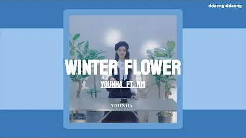 Younha ft. RM - Winter Flower (Lyrics) [rom/eng]