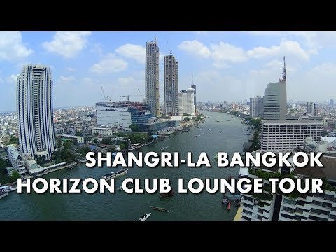HORIZON CLUB LOUNGE TOUR - Shangri-La Hotel Bangkok