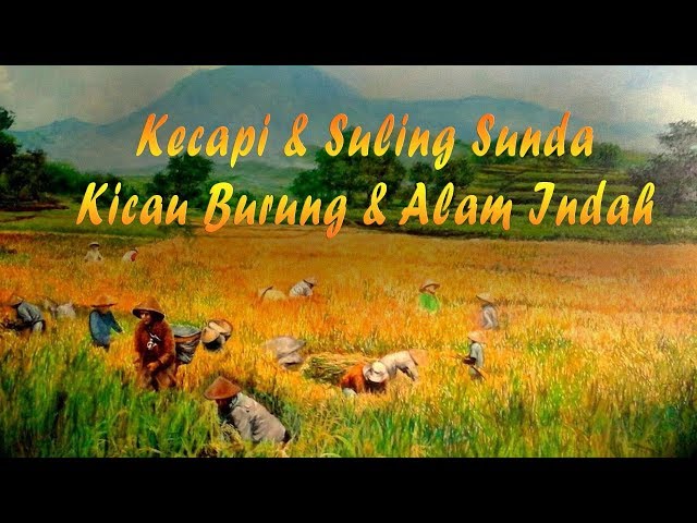 Musik Sunda | Kecapi Suling Sunda | Suara Burung Merdu class=