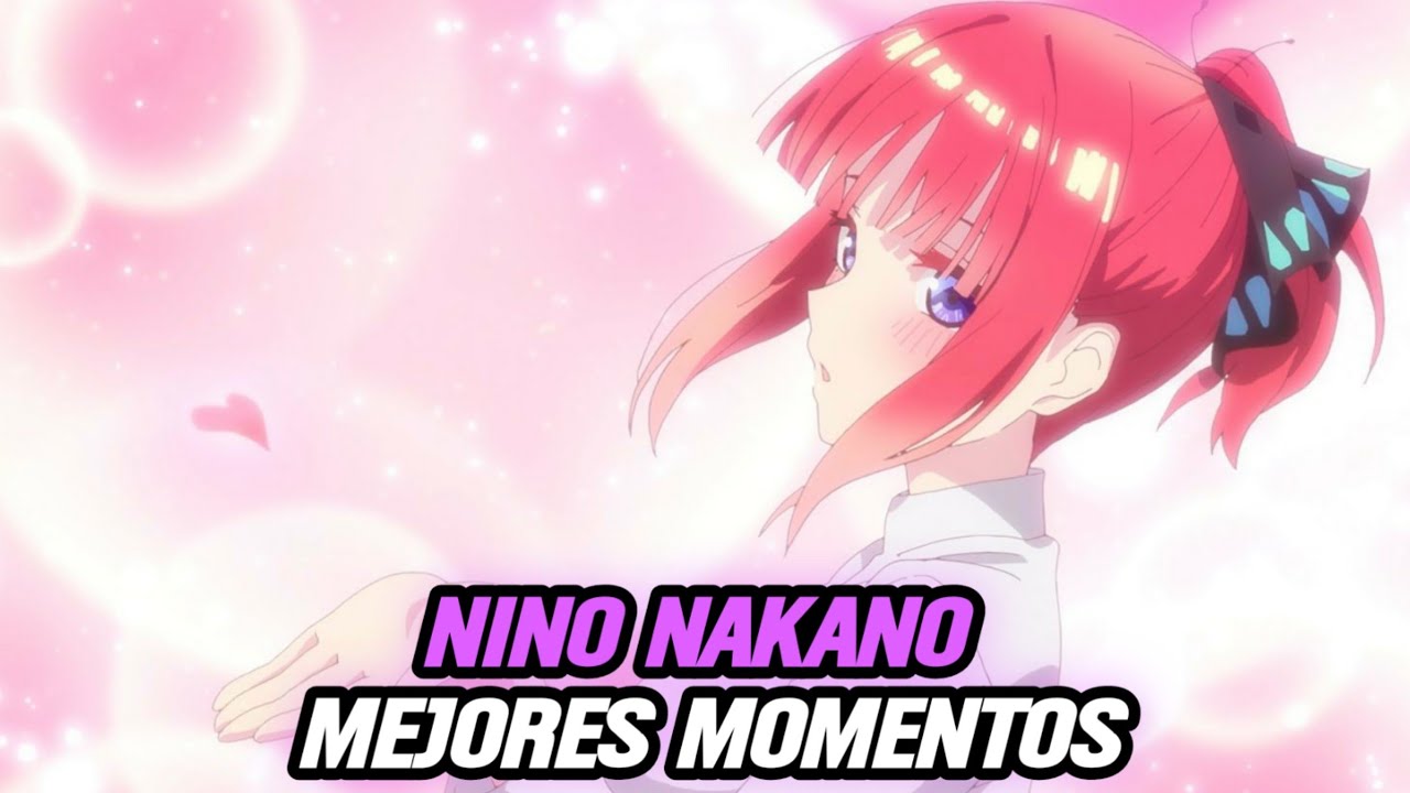 Nino Nakano || MEJORES MOMENTOS