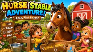 🐴 Horse Stable Adventure for Kids! Learn About Horses, Hay & Horse Care | Toddler Song screenshot 3