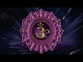 Crown chakra 963hz divine connection crown chakra awakening for spiritual unity