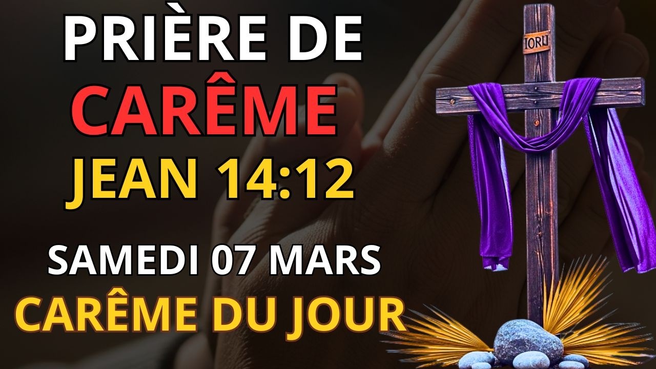 🙏 Prière du Carême | Bénédictions Divines et Miracles | Cette Prière Va Transformer Ta Journée