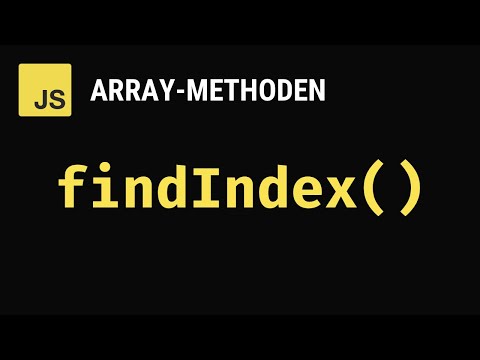 findIndex() - JavaScript Array-Methoden