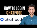  how to sign in chatfood account full guide
