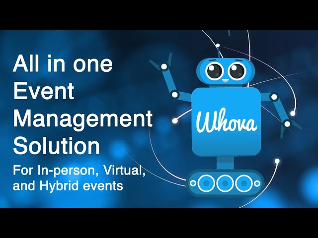 Whova Event App and Management Solution - Save Time and Provide the Best Experience for Attendees