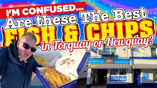 I'M EXTREMELY CONFUSED! Are these FISH & CHIPS the BEST in Torquay or Newquay?