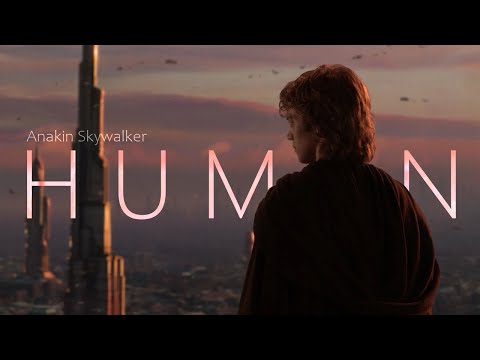 Anakin Skywalker| I'm Only Human