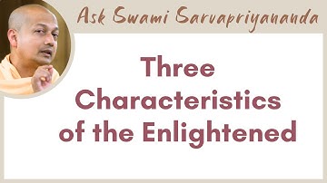 What should one do to make Buddhi accept the truth? | Three Characteristics of the Enlightened
