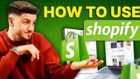 How to Use Shopify | Dashboard Workflow Guide for First-Time Users