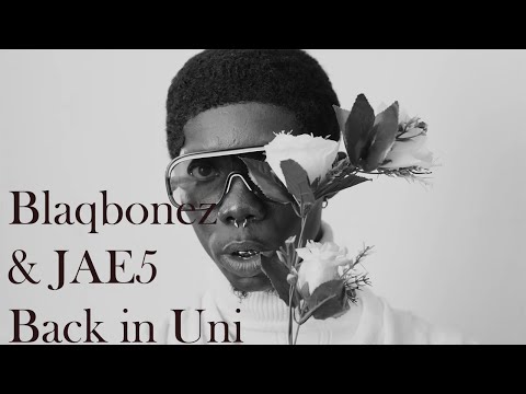 Blaqbonez & JAE5 – Back in Uni (Official Lyrics Video)