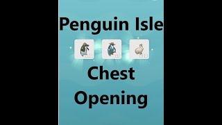 PENGUIN ISLE CHEST OPENING 2020 screenshot 1