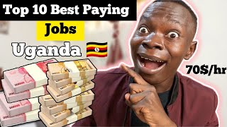 Top 10 Highest Paying Jobs In Uganda 20222023 And There Salaries.