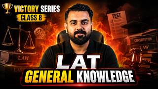 LAT General Knowledge | Victory Series Lecture 8 | The Law Channel