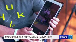 Remembering Officer Bert Ramon, a Hurricane Harvey hero