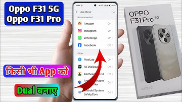 oppo f31 5g dual app settings | oppp f31 pro me dual app kaise kare