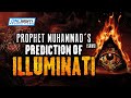 Prophet muhammads  prediction of illuminati